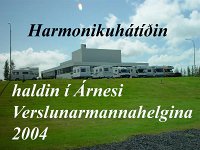 Árnes Verslunarmannahelgina 2004